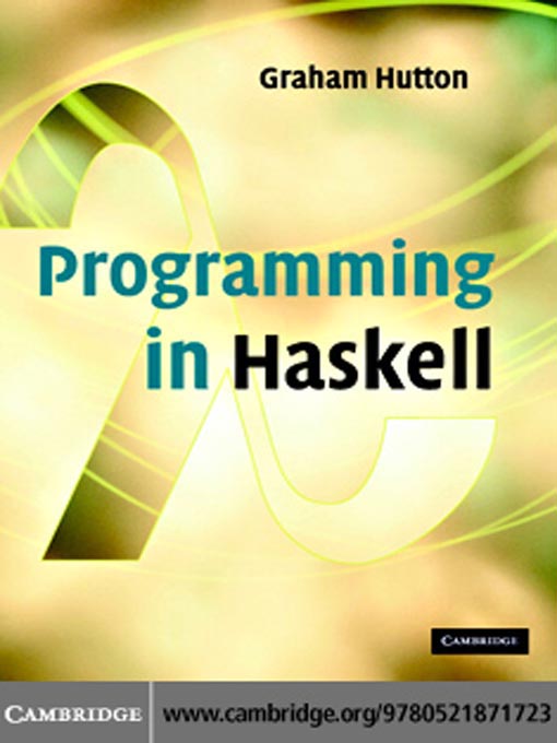 Title details for Programming in Haskell by Graham Hutton - Available